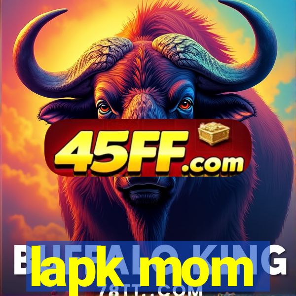 lapk mom